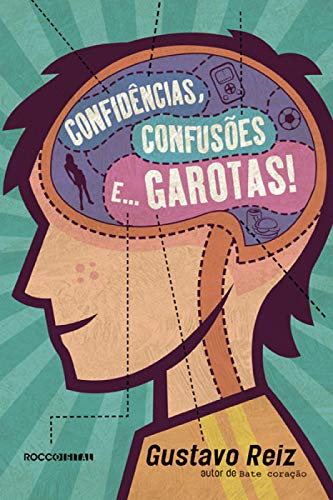 Capa do livro: Confidências, confusões e… garotas! - Ler Online pdf