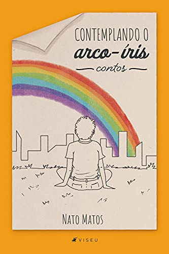 Livro PDF Contemplando o arco-íris: Contos