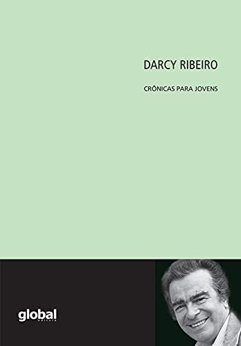Capa do livro: Darcy Ribeiro Crônicas Para Jovens - Ler Online pdf