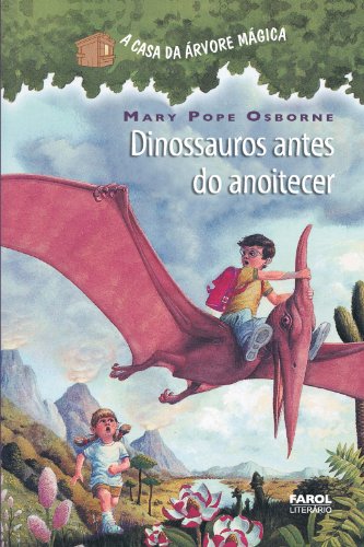 Capa do livro: Dinossauros antes do anoitecer (A casa da árvore mágica) - Ler Online pdf