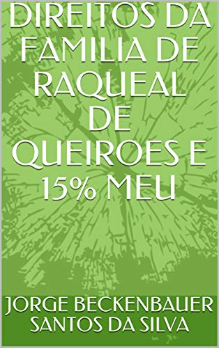 Capa do livro: DIREITOS DA FAMILIA DE RAQUEAL DE QUEIROES E 15% MEU - Ler Online pdf
