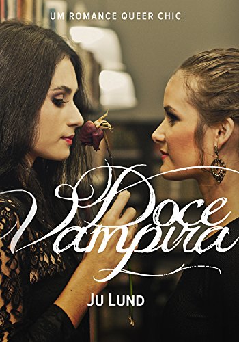 Livro PDF: Doce Vampira: Um romance Queer Chic