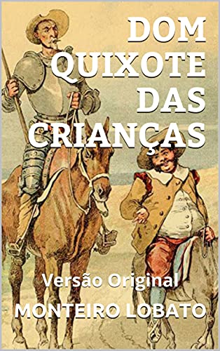 Livro PDF DOM QUIXOTE DAS CRIANÇAS: Versão Original