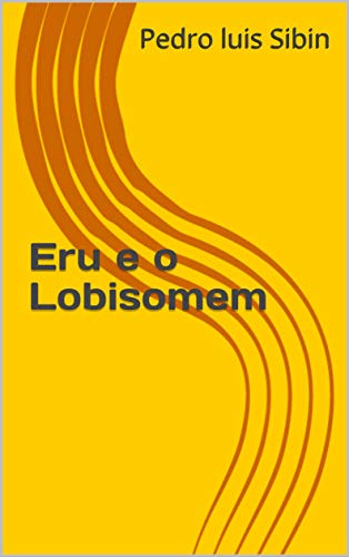 Capa do livro: Eru e o Lobisomem - Ler Online pdf