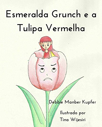 Capa do livro: Esmeralda Grunch e a Tulipa Vermelha - Ler Online pdf
