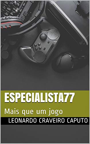 Capa do livro: Especialista77: Mais que um jogo - Ler Online pdf