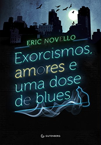 Capa do livro: Exorcismos, amores e uma dose de blues - Ler Online pdf