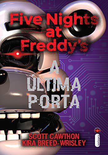 Capa do livro: Five Nights at Freddy’s. A última Porta (Five Nights At Freddy’s Livro 3) - Ler Online pdf