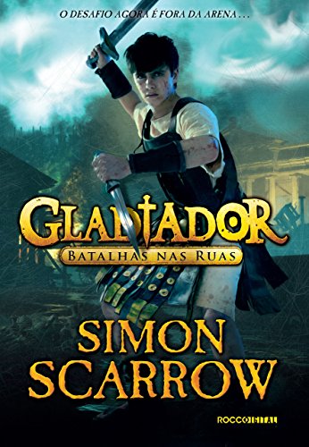Livro PDF: Gladiador: Batalhas nas ruas