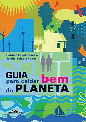 Livro PDF Guia para Cuidar Bem do Planeta