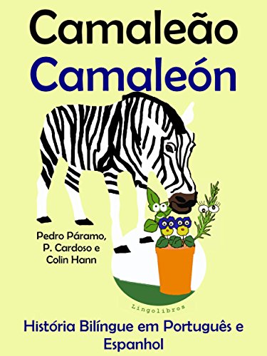 Livro PDF História Bilíngue em Português e Espanhol: Camaleão — Camaleón (Série “Animais e vasos” Livro 5)