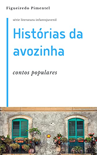 Livro PDF Histórias da avozinha: contos populares