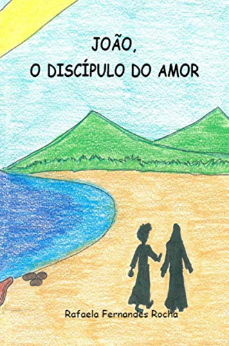Capa do livro: João, o discípulo do amor (Coleção Evangelizar) - Ler Online pdf