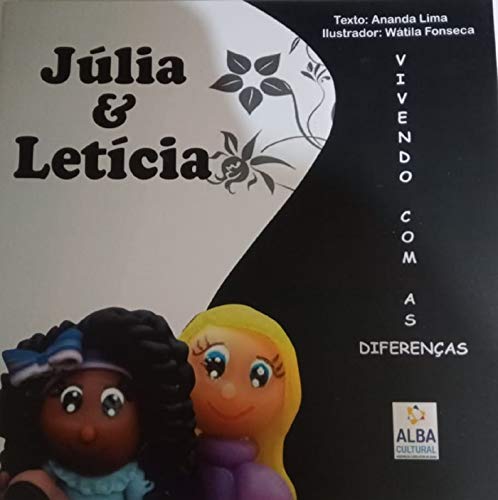 Livro PDF: Júlia e Letícia: vivendo com as diferenças