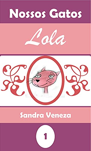 Livro PDF Lola: Nossos gatos