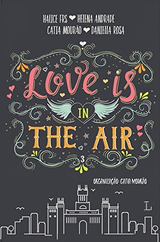 Capa do livro: Love is in the air 3: Madrid - Ler Online pdf
