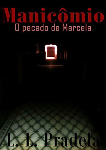 Livro PDF Manicômio – O Pecado De Marcela