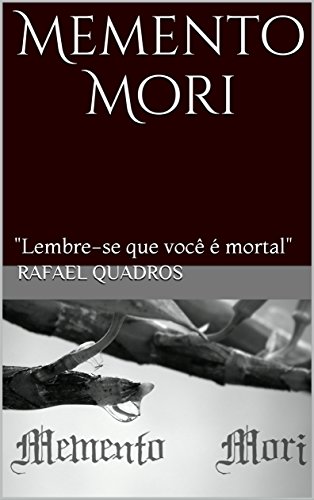 Capa do livro: Memento Mori: “Lembre-se que você é mortal” - Ler Online pdf