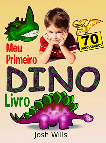 Livro PDF: Meu Primeiro Dino Livro: livro de dinossauros para crianças