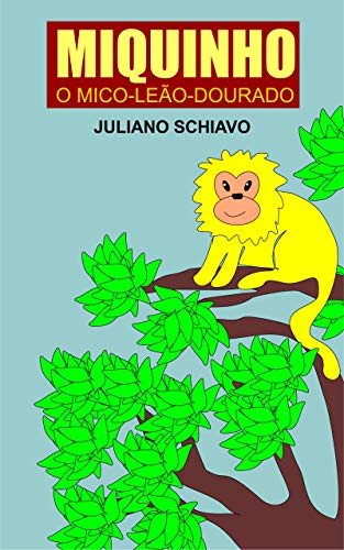 Livro PDF Miquinho – o mico-leão-dourado