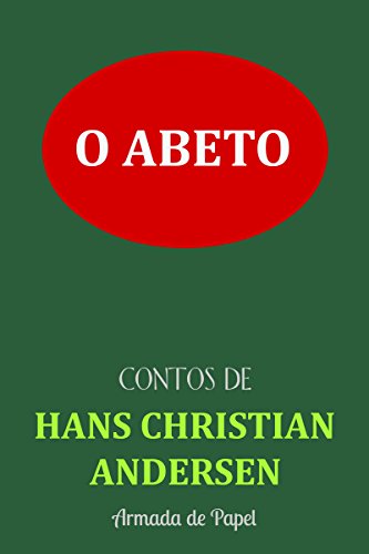 Livro PDF O Abeto (Contos de Hans Christian Andersen Livro 5)