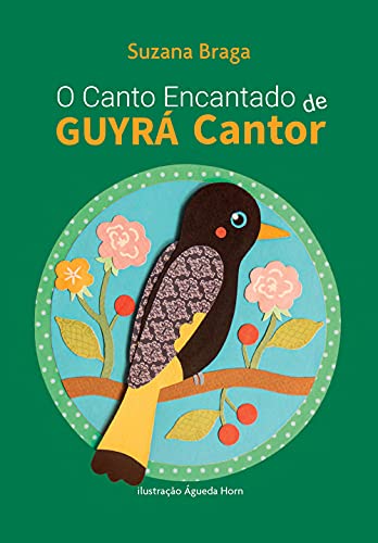 Livro PDF: O Canto Encantado de Guyrá Cantor