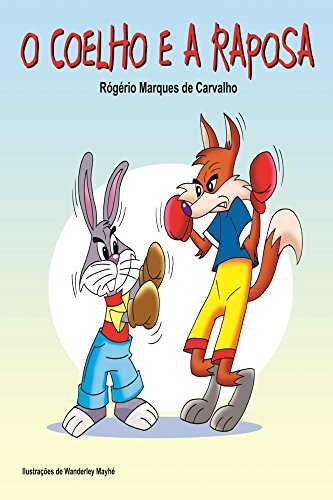 Capa do livro: O Coelho e a Raposa (Bichos & Cia Livro 1) - Ler Online pdf