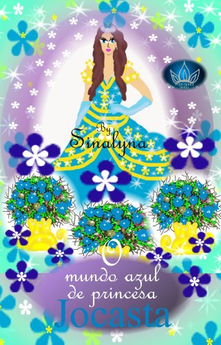 Livro PDF: O mundo azul de princesa Jocasta (Sete Princesas)