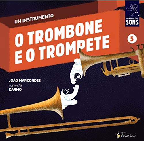 Livro PDF O Trombone e o Trompete (Um Instrumento Livro 5)