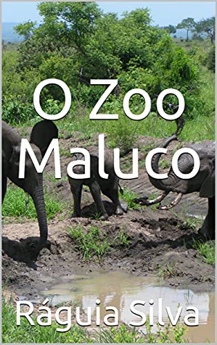 Capa do livro: O Zoo Maluco - Ler Online pdf