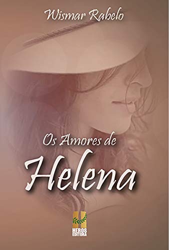 Capa do livro: Os amores de Helena - Ler Online pdf
