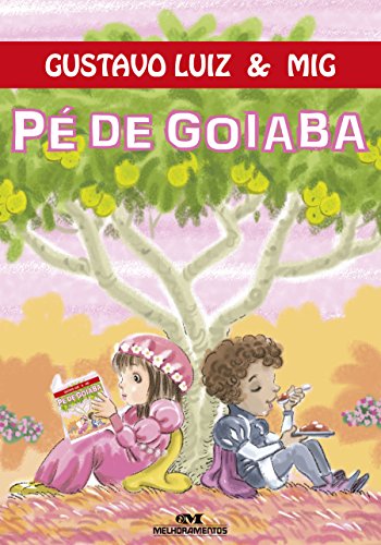 Livro PDF: Pé de Goiaba (Primeiros Sabores da Leitura)