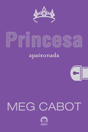 Livro PDF Princesa apaixonada – O diário da princesa – vol. 3