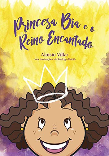 Capa do livro: Princesa Bia E O Reino Encantado - Ler Online pdf