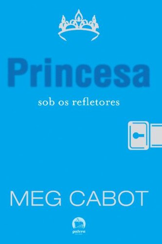 Livro PDF Princesa sob os refletores – O diário da princesa – vol. 2