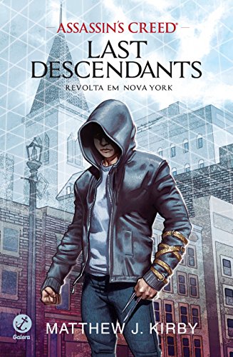 Livro PDF Revolta em Nova York – Last descendants – vol. 1 (Assassin’s Creed)