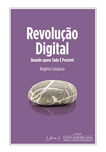 Capa do livro: Revolução Digital: Quando quase Tudo É Possível - Ler Online pdf