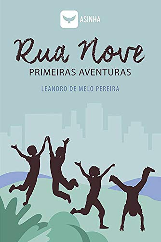 Livro PDF: Rua Nove – Primeiras Aventuras
