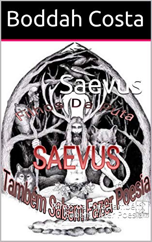 Livro PDF: Saevus: Filhos da Puta Também Sabem Fazer Poesia