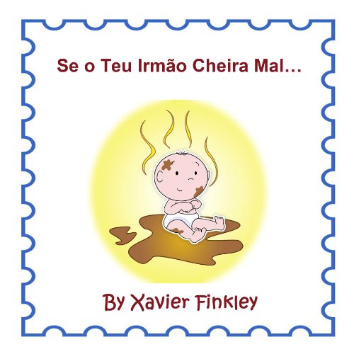 Livro PDF Se o Teu Irmão Cheira Mal… (Portuguese Edition)