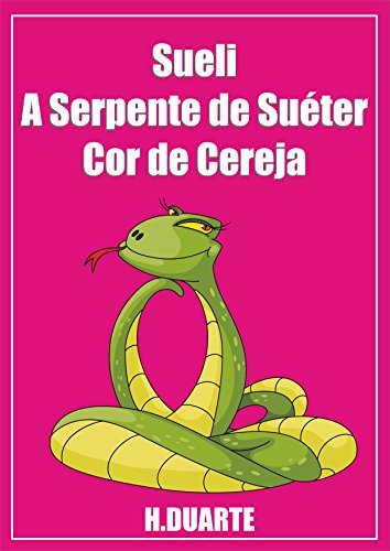 Livro PDF: Sueli, a serpente de suéter cor de cereja
