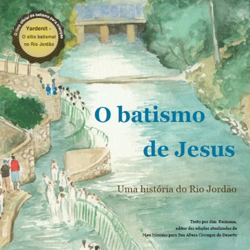 Livro PDF The Baptism of Jesus: A Story from the Jordan RIver