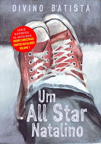 Capa do livro: Um All Star Natalino: Conto - Ler Online pdf