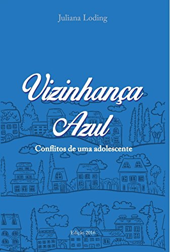 Livro PDF Vizinhança Azul: Conflitos de uma adolescente