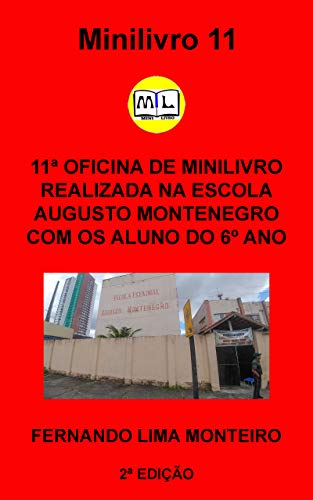 Livro PDF: 11ª Oficina de Minilivro Realizado na Escola: Realizado em Belém do Pará