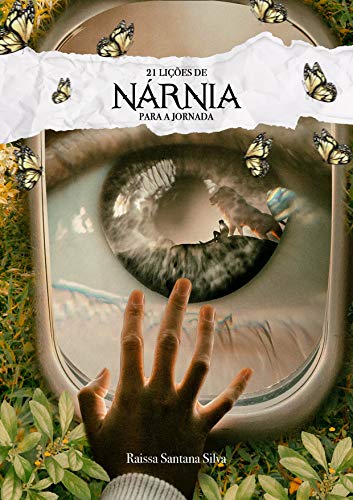 Capa do livro: 21 lições de Nárnia para a jornada - Ler Online pdf