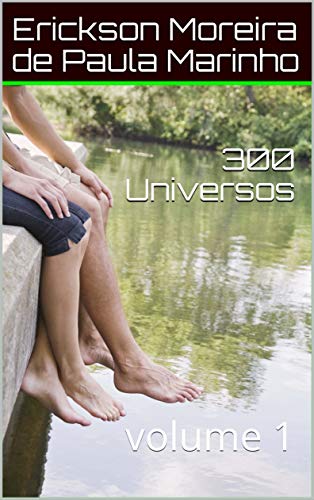 Livro PDF: 300 Universos: volume 1