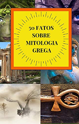 Livro PDF 50 Fatos Sobre mitologia Grega