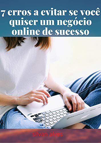 Livro PDF 7 erros a evitar se você quiser um negócio online de sucesso