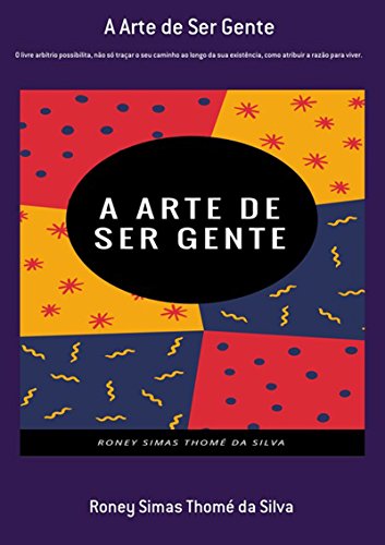 Livro PDF: A Arte De Ser Gente